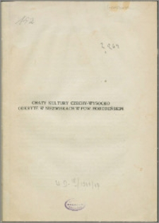 Chaty kultury Czechy-Wysocko odkryte w Niezwiskach w pow. horodeńskim = Les cabanes de la civilisation de Czechy-Wysocko découvertes à Niezwiska, arrondt. Horodenka