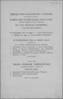 Zarząd Towarzystwa Naukowego ma zaszczyt zaprosić na doroczne posiedzenie publiczne, które odbędzie się w Toruniu ku czci Mikołaja Kopernika w 461. rocznicę urodzin