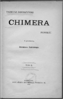 Chimera : powieść. T. 2