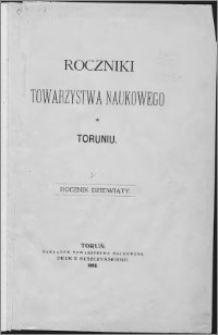 Roczniki Towarzystwa Naukowego w Toruniu, R. 9, (1902)
