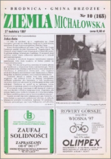 Ziemia Michałowska : Gazeta Brodnicka R. 1997, Nr 10 (165)