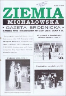 Ziemia Michałowska : Gazeta Brodnicka R. 1999, Nr 3 (193)