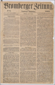 Bromberger Zeitung, 1862, nr 1