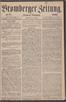 Bromberger Zeitung, 1862, nr 17