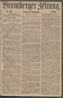 Bromberger Zeitung, 1862, nr 36