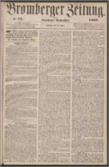 Bromberger Zeitung, 1862, nr 77