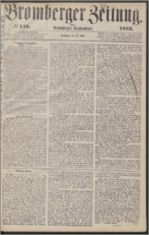 Bromberger Zeitung, 1862, nr 116