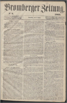 Bromberger Zeitung, 1863, nr 6