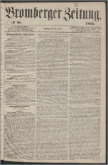 Bromberger Zeitung, 1863, nr 86