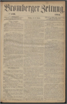 Bromberger Zeitung, 1863, nr 250