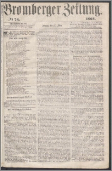 Bromberger Zeitung, 1864, nr 73