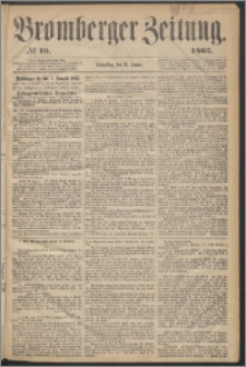 Bromberger Zeitung, 1865, nr 10