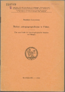 Rubież antropogeograficzna w Polsce = Une zone-limite de faits de géographie humaine en Pologne