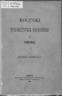 Roczniki Towarzystwa Naukowego w Toruniu, R. 16, (1909)