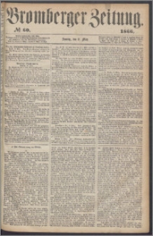 Bromberger Zeitung, 1866, nr 60