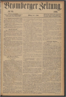 Bromberger Zeitung, 1867, nr 85