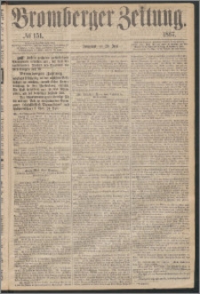 Bromberger Zeitung, 1867, nr 151