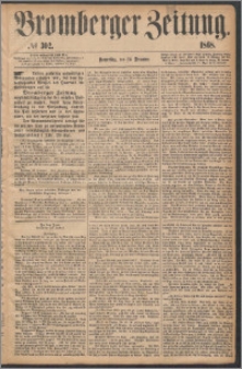 Bromberger Zeitung, 1868, nr 302