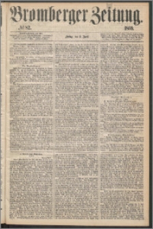 Bromberger Zeitung, 1869, nr 82
