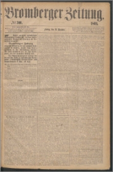 Bromberger Zeitung, 1869, nr 306