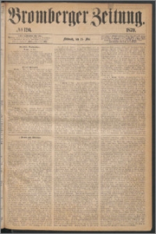 Bromberger Zeitung, 1870, nr 120