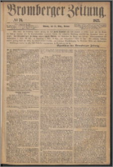 Bromberger Zeitung, 1873, nr 76