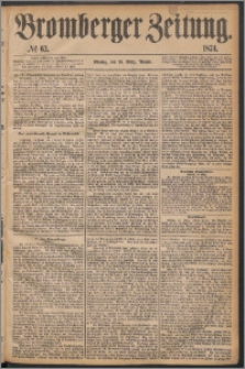 Bromberger Zeitung, 1874, nr 63