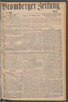 Bromberger Zeitung, 1874, nr 304