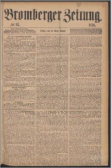 Bromberger Zeitung, 1876, nr 93