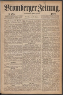 Bromberger Zeitung, 1877, nr 285