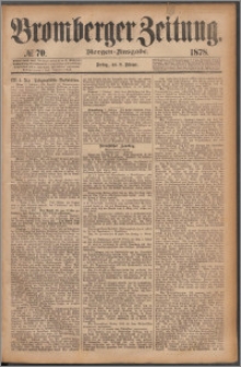 Bromberger Zeitung, 1878, nr 70