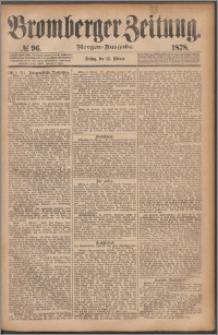 Bromberger Zeitung, 1878, nr 96