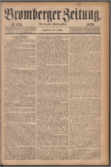 Bromberger Zeitung, 1878, nr 124