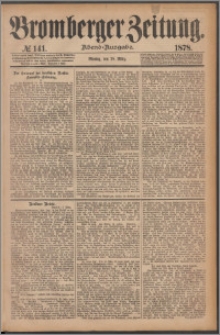 Bromberger Zeitung, 1878, nr 141