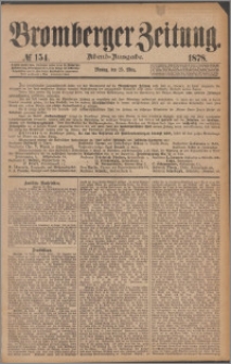 Bromberger Zeitung, 1878, nr 154