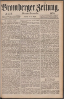 Bromberger Zeitung, 1878, nr 413