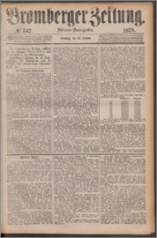 Bromberger Zeitung, 1878, nr 547