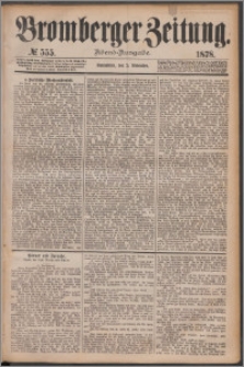 Bromberger Zeitung, 1878, nr 555