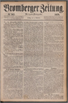 Bromberger Zeitung, 1878, nr 565