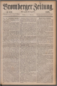 Bromberger Zeitung, 1878, nr 570