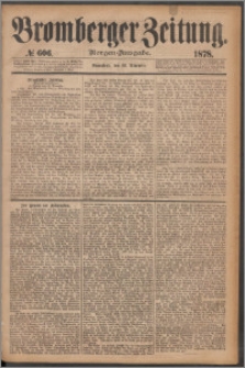 Bromberger Zeitung, 1878, nr 606
