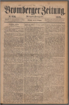 Bromberger Zeitung, 1878, nr 626