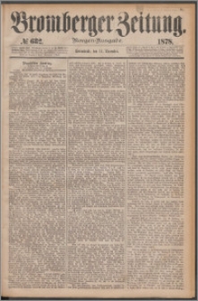 Bromberger Zeitung, 1878, nr 632