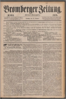 Bromberger Zeitung, 1878, nr 651