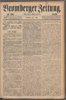 Bromberger Zeitung, 1879, nr 109