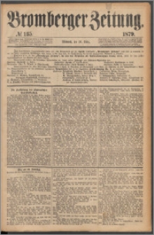 Bromberger Zeitung, 1879, nr 135