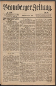 Bromberger Zeitung, 1879, nr 150