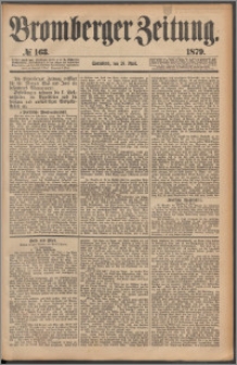 Bromberger Zeitung, 1879, nr 163