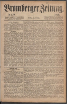 Bromberger Zeitung, 1879, nr 179