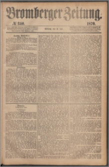 Bromberger Zeitung, 1879, nr 240